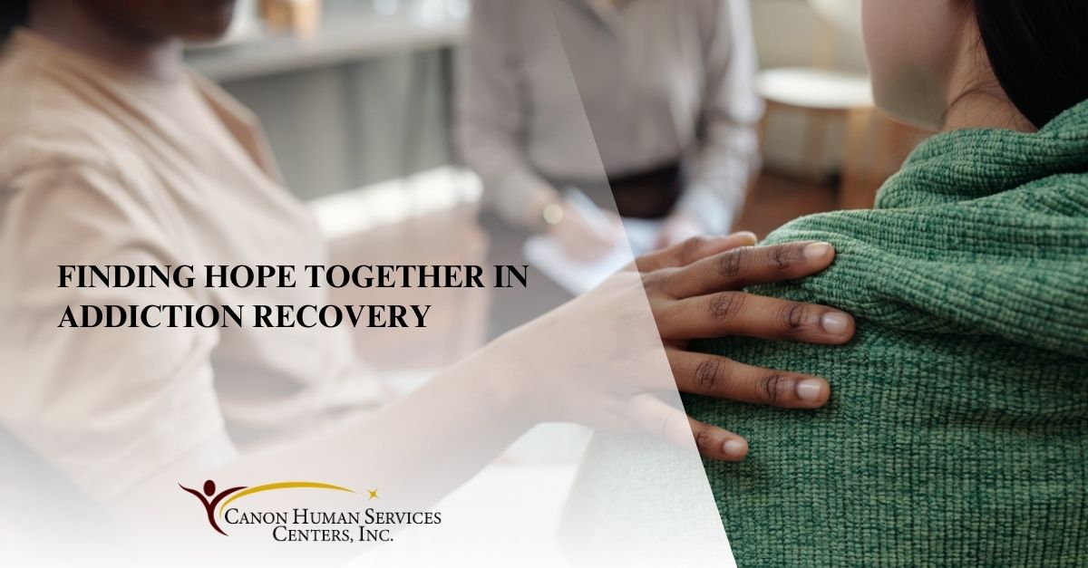 finding hope together in addiction recovery 